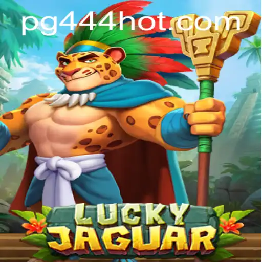 Descubra a Emoção do Jogo LuckyJaguar: Diversão e Estratégia no 444HOT.COM