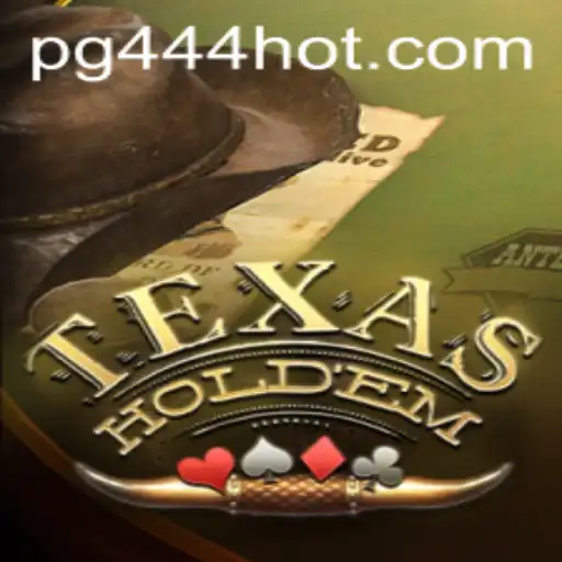 Texas Hold'em: Um Mergulho no Mundo do Pôquer e 444HOT.COM